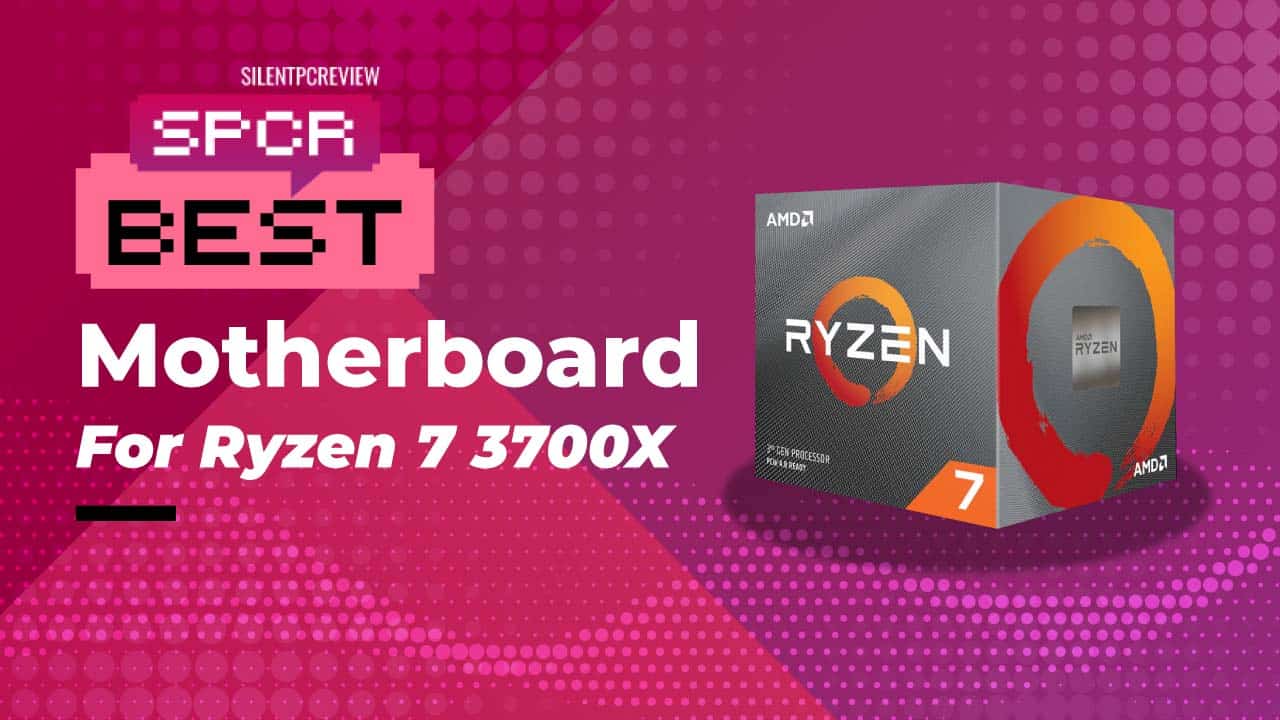 Compatible motherboards with AMD Ryzen 7 3700X - Pangoly