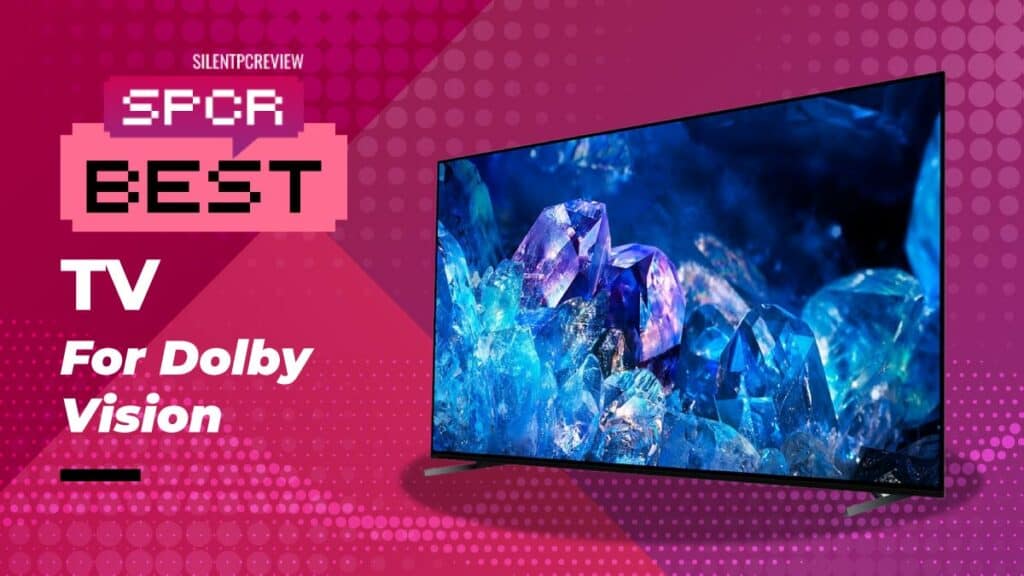 Best TV for Dolby Vision